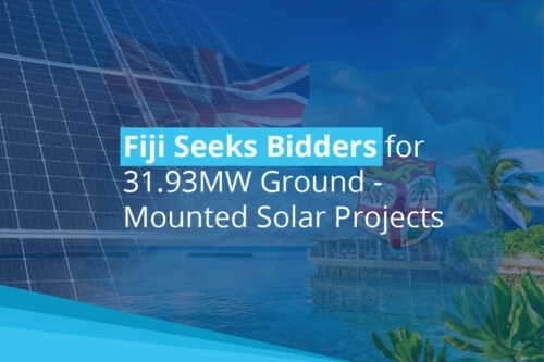 Fiji Seeks Bidders for 31.93MW Ground-Mounted Solar Projects
