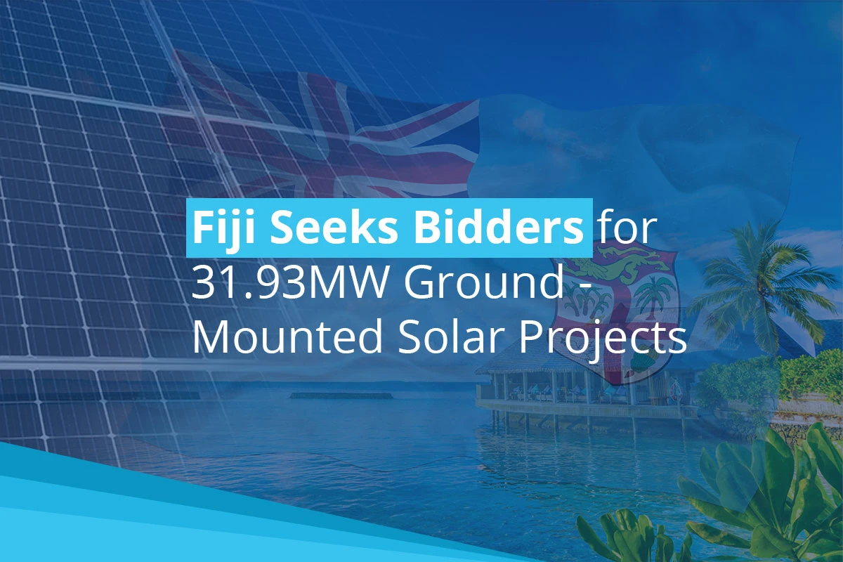 Fiji Seeks Bidders for 31.93MW Ground-Mounted Solar Projects